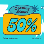 GRAND OPENING PROMO – Diskon 50%